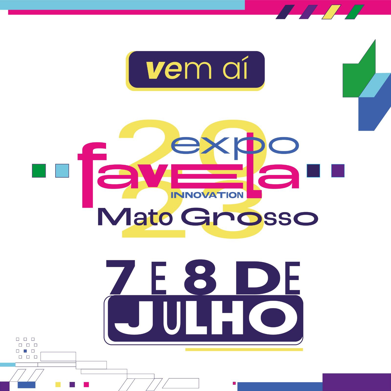 Inscrições da Expo Favela Innovation MT são prorrogadas