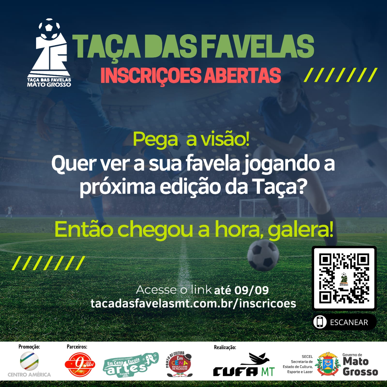 INSCRIÇÕES TAÇA DAS FAVELAS