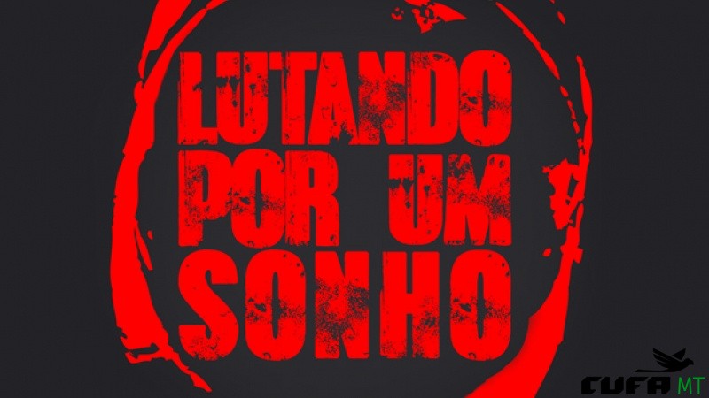CUFA E COMBATE LANÇAM A SÉRIE TELEVISIVA LUTANDO POR UM SONHO