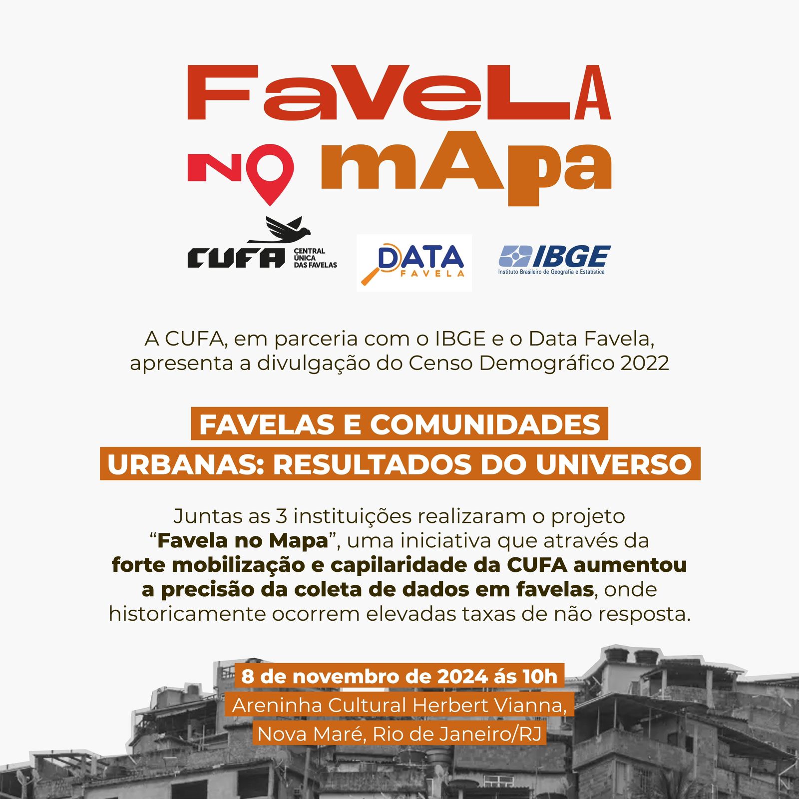 IBGE Divulga Amanhã Resultado do Censo sobre Favelas com Participação da CUFA e Data Favela